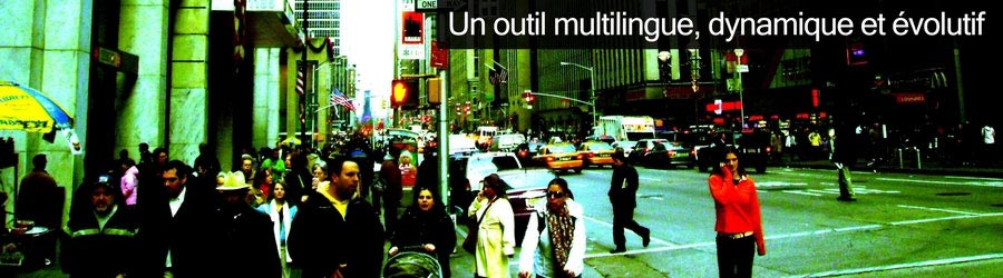 Un outil multilingue, dynamique et �volutif